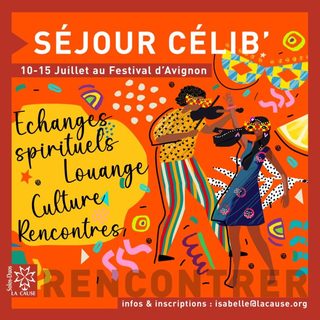 Festival Avignon séjour célibataires chrétiens